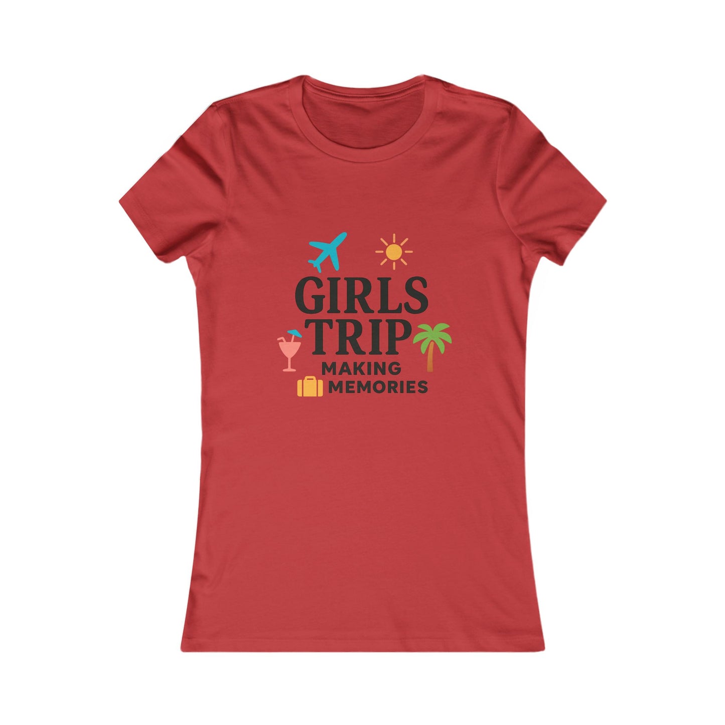 "Girls Trip Making Memories" T‑Shirt