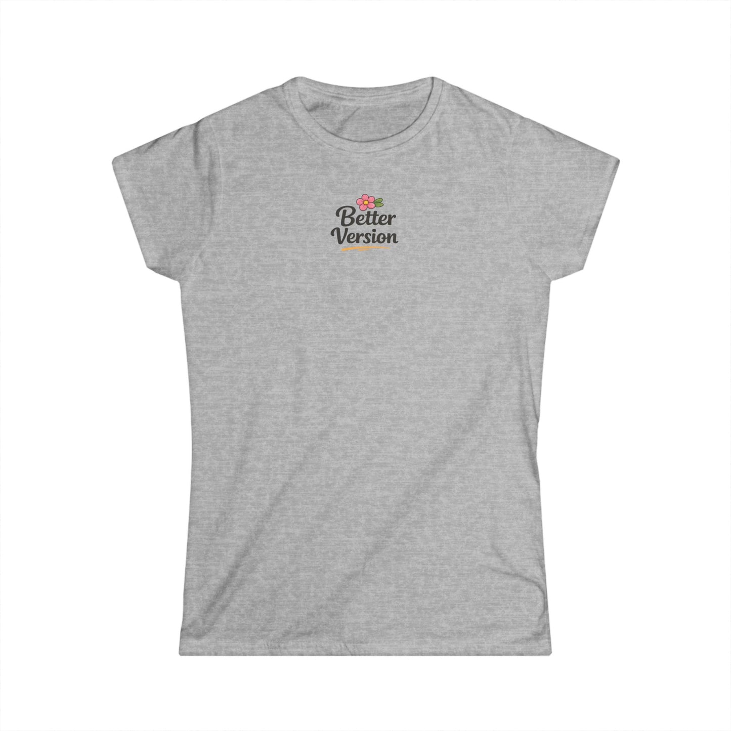 Women's T-Shirt "Better Version"