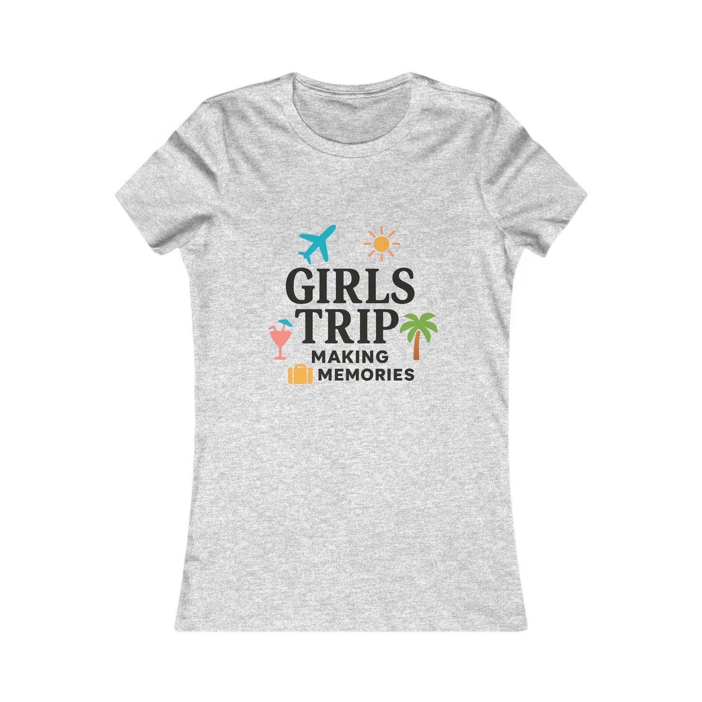 "Girls Trip Making Memories" T‑Shirt