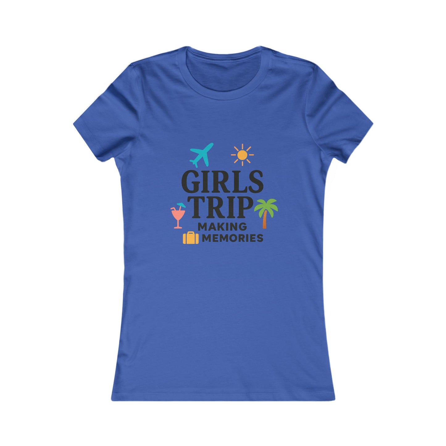 "Girls Trip Making Memories" T‑Shirt