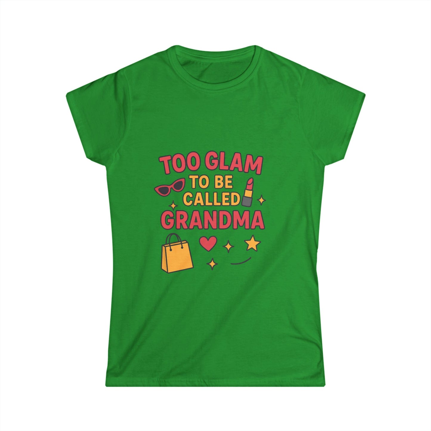 ''Too Glam to Be Called Grandma'' T-Shirt