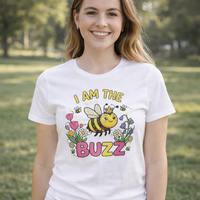 ''I Am The Buzz'' Women's T-Shirt