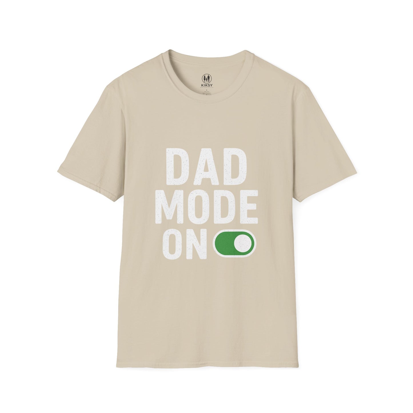 ''Dad Mode On'' T-Shirt