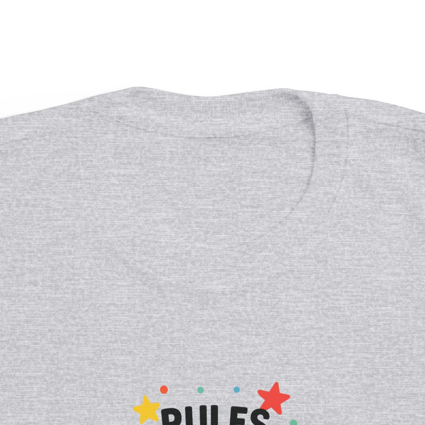 Toddler T-Shirt "Rules Don't Apply to Me"