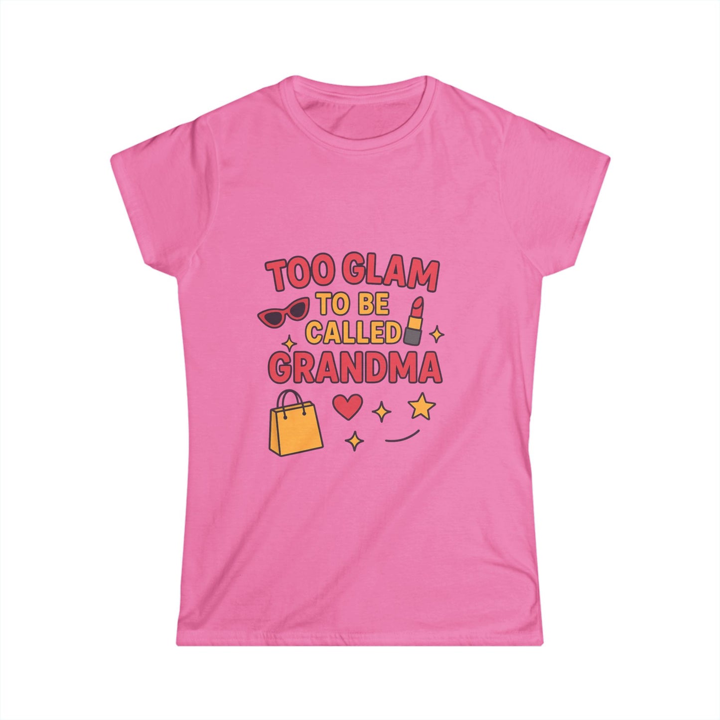''Too Glam to Be Called Grandma'' T-Shirt