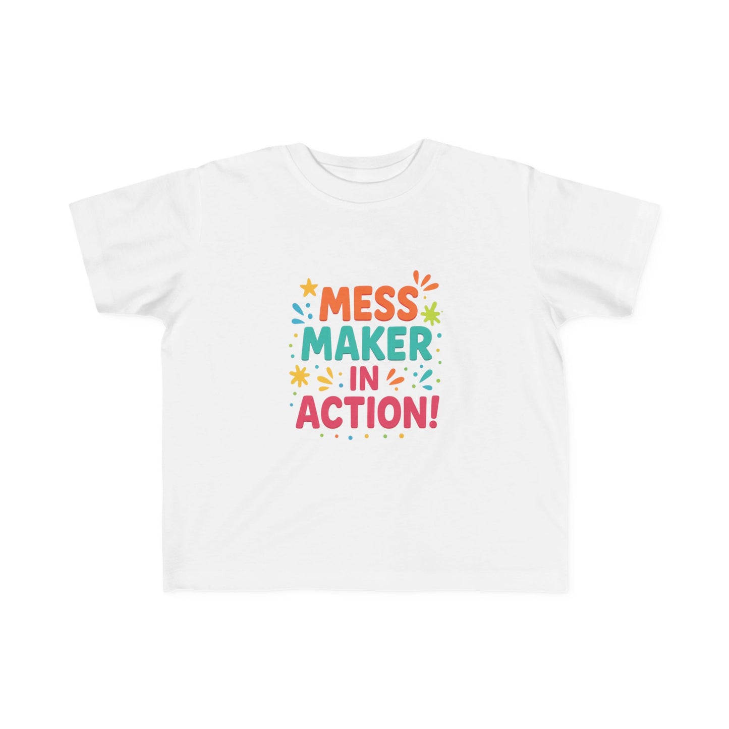 ''Mess Maker in Action'' Toddler T‑Shirt
