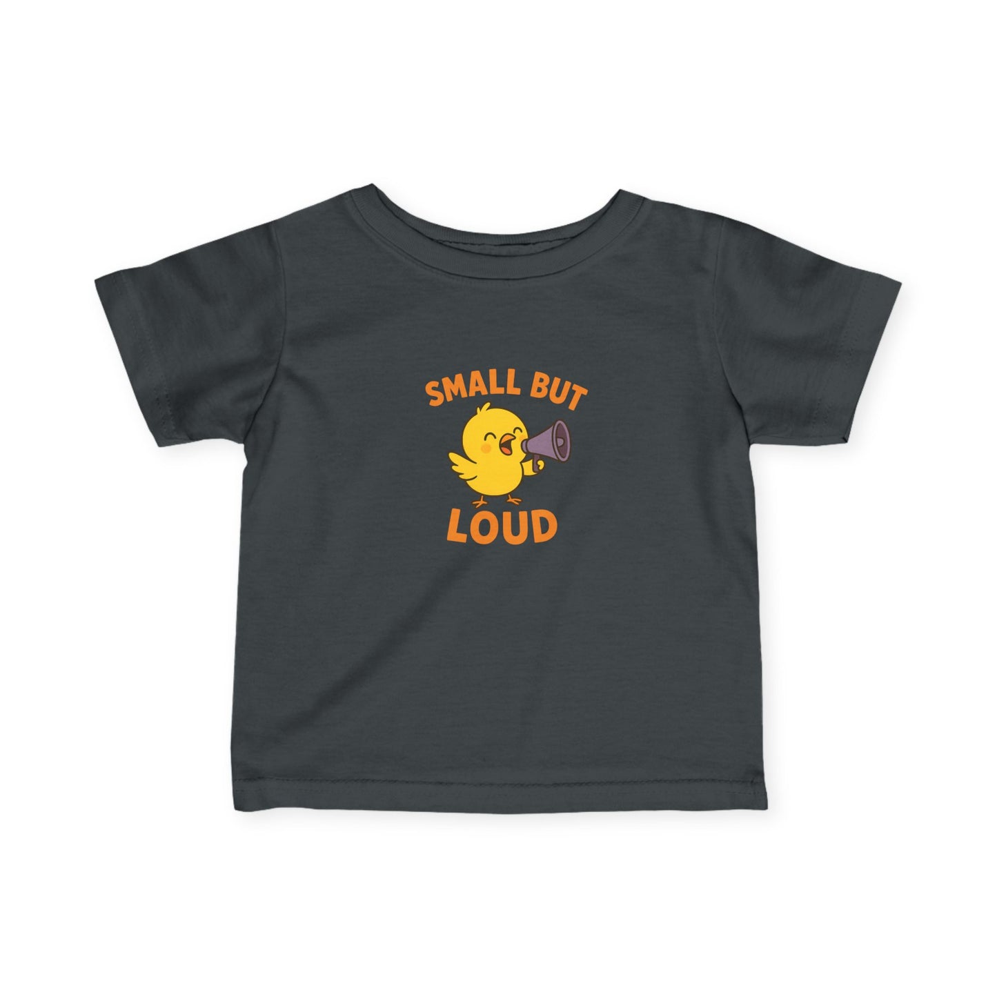 "Small But Loud" Baby T‑Shirt
