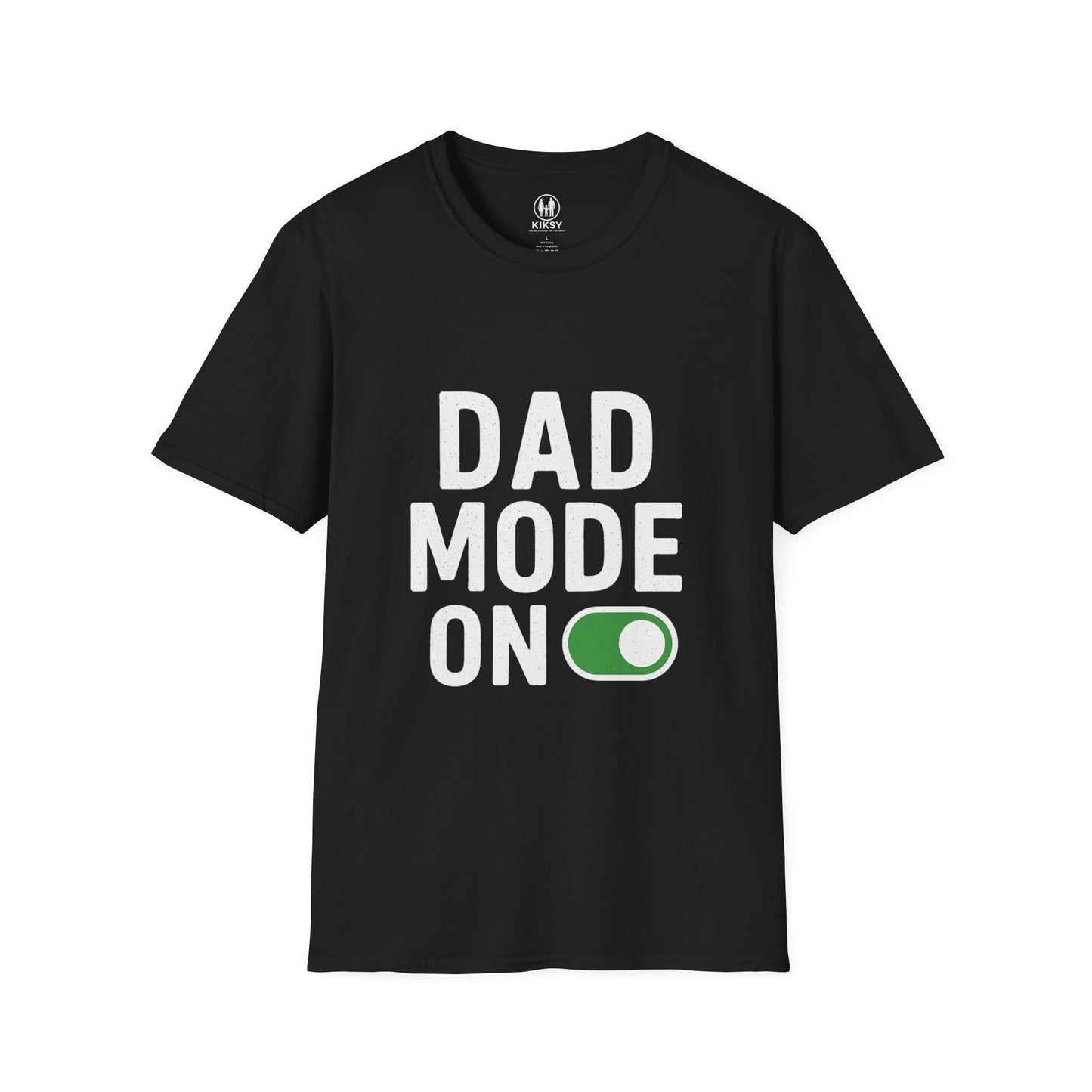 ''Dad Mode On'' T-Shirt