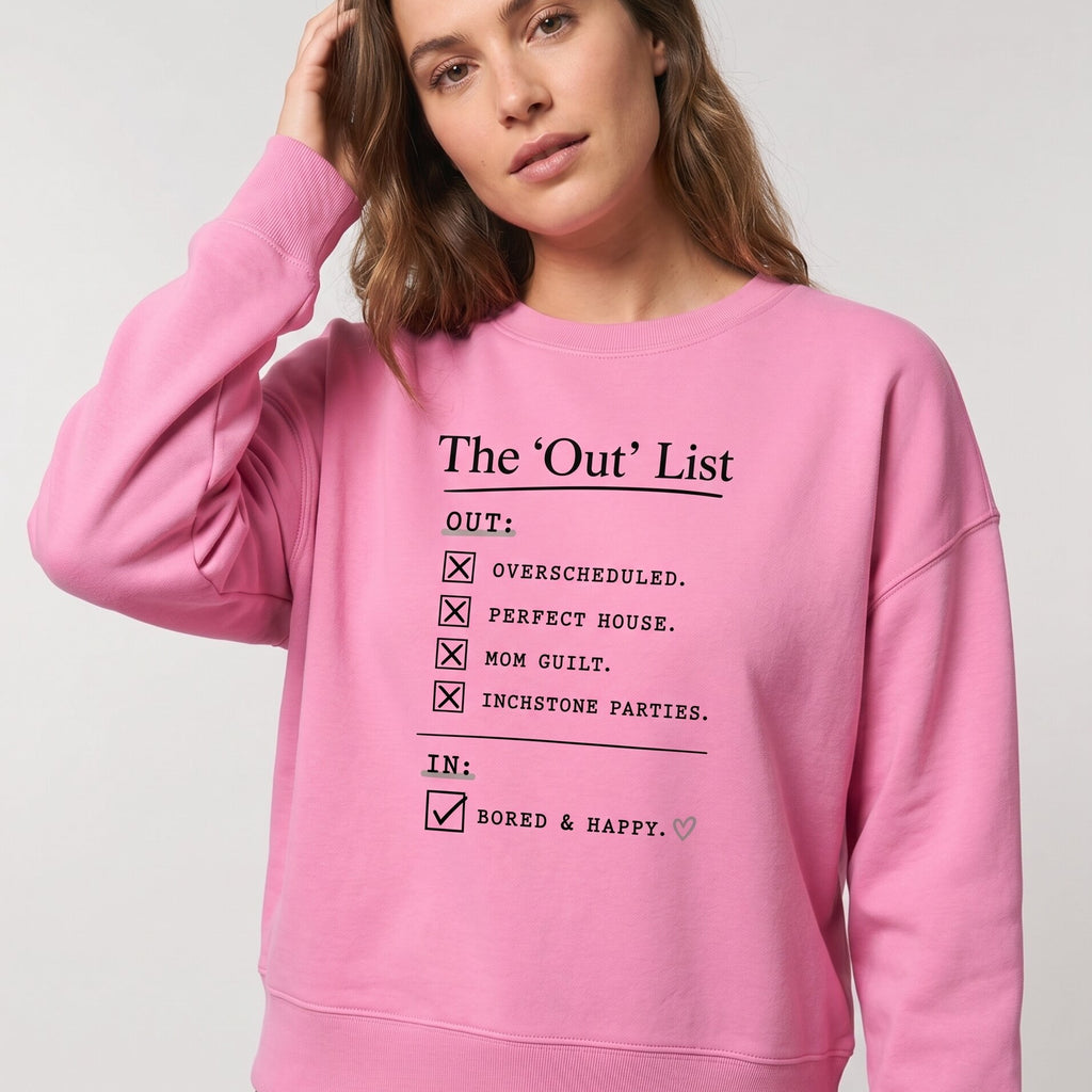 The 'Out' List Sweatshirt