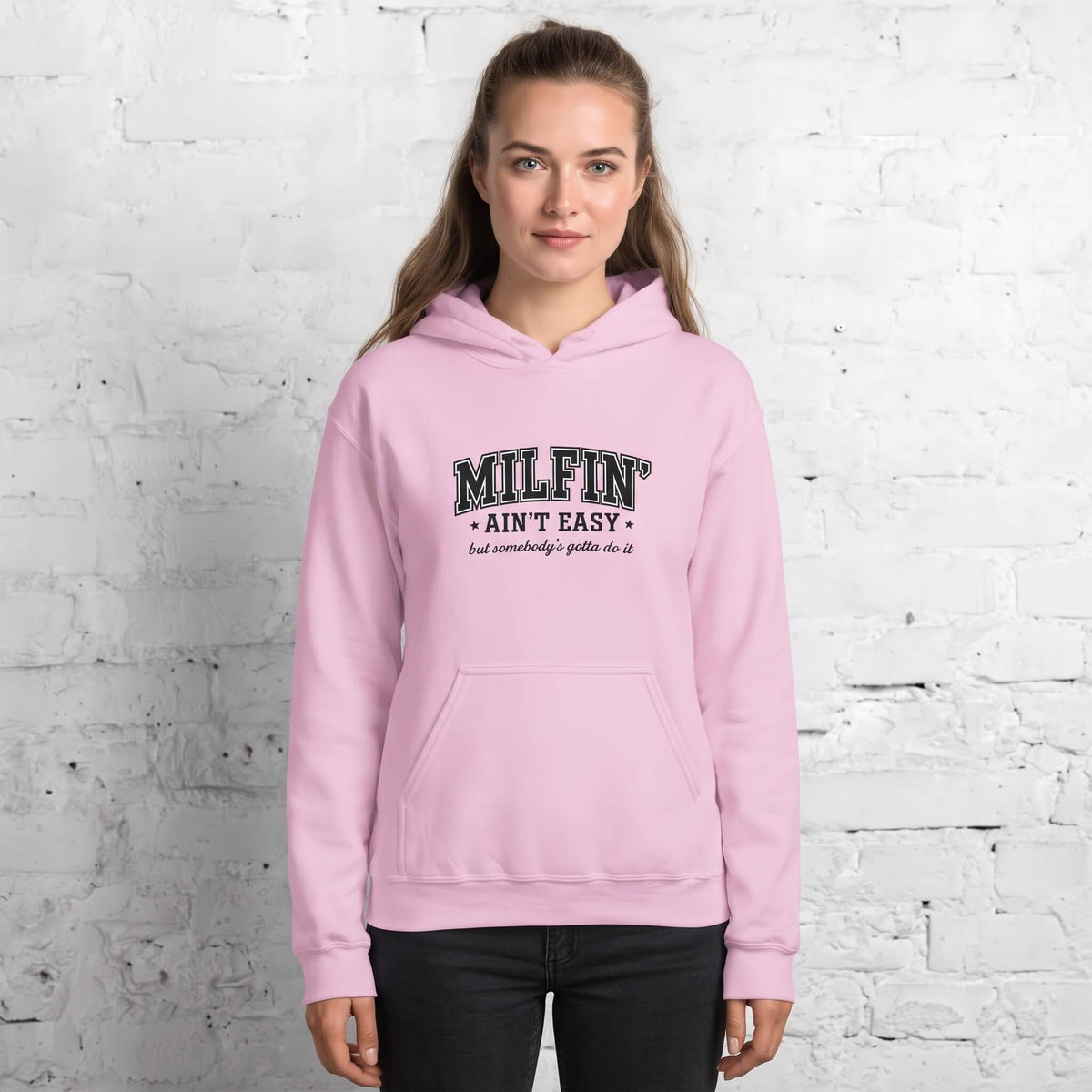 Kiksy Milfin Ain't Easy Hoodie