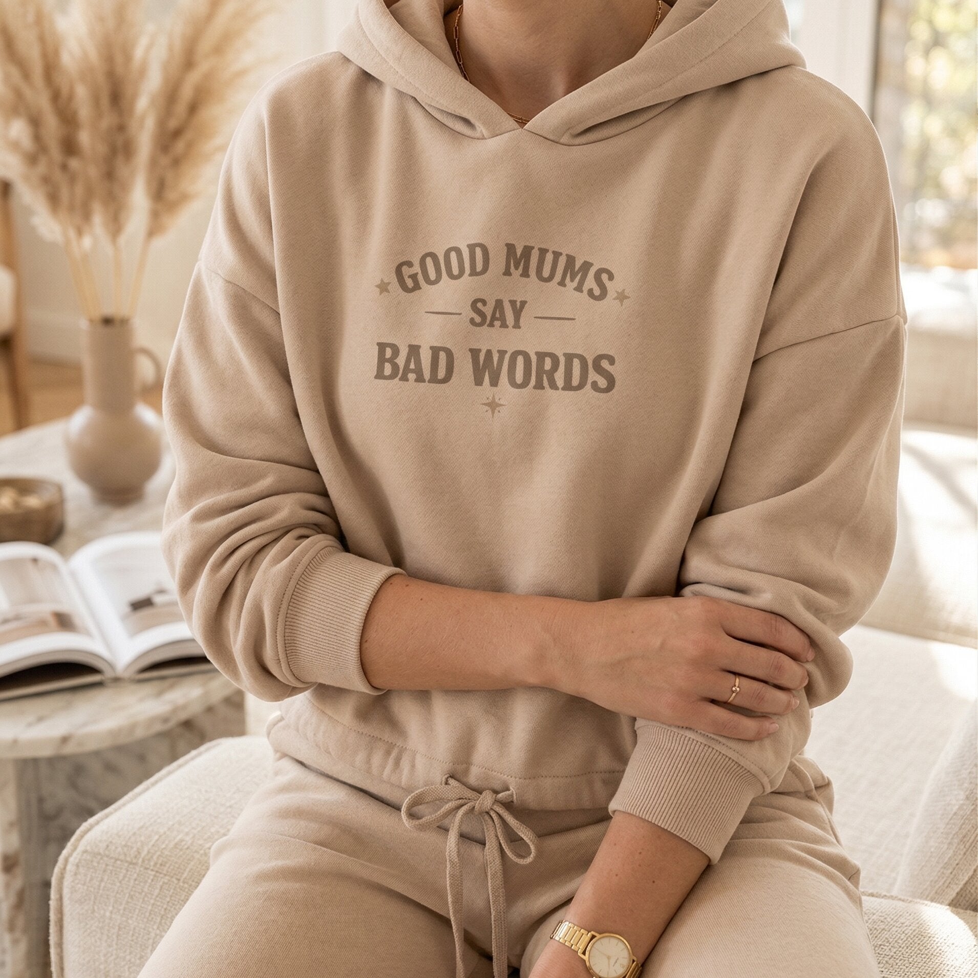 "Good Mums Say Bad Words" Statement Hoodie